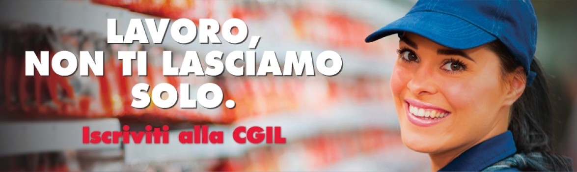 La Cgil non ti lascia solo: il tesseramento 2015